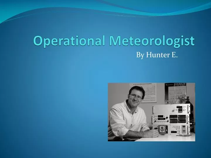 operational meteorologist