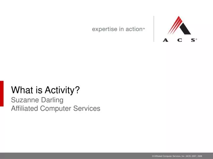 what is activity suzanne darling affiliated computer services