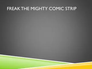 Freak the Mighty Comic Strip