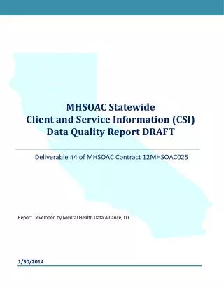 MHSOAC Statewide Client and Service Information (CSI) Data Quality Report DRAFT