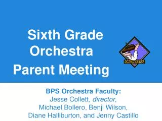 Sixth Grade Orchestra Parent Meeting