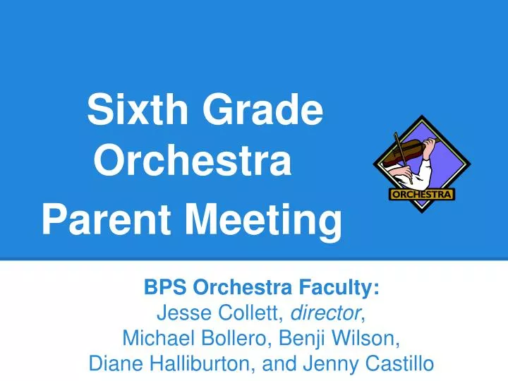 sixth grade orchestra parent meeting