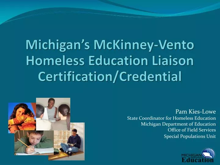 michigan s mckinney vento homeless education liaison certification credential