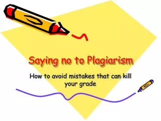 Saying no to Plagiarism