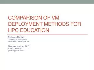 Comparison of VM Deployment Methods for HPC Education