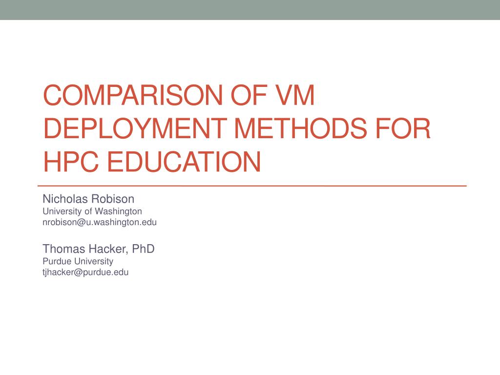 PPT - Comparison of VM Deployment Methods for HPC Education PowerPoint ...