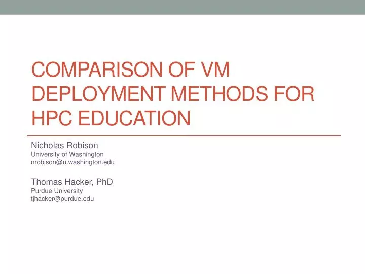 comparison of vm deployment methods for hpc education