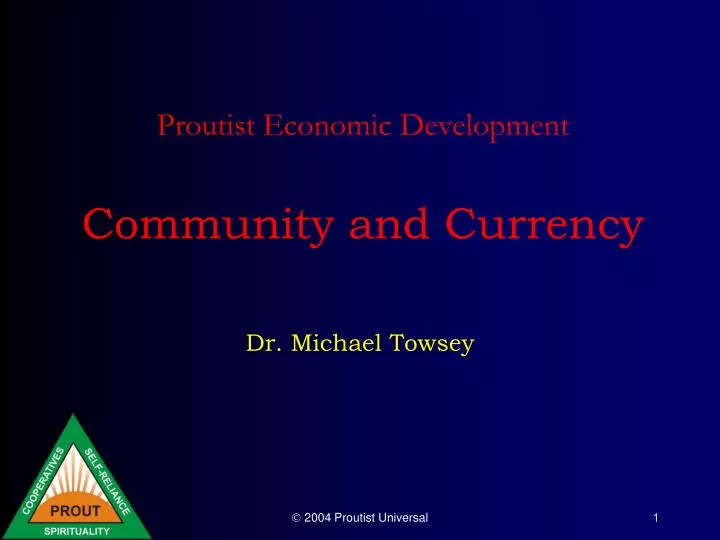proutist economic development community and currency