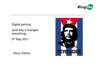 Digital parking (and why it changes everything) 5 th May 2011