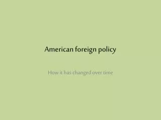 American foreign policy
