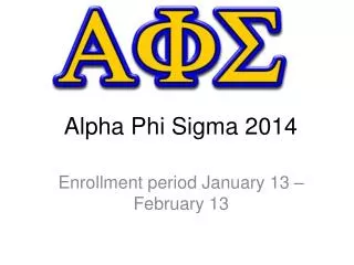 Alpha Phi Sigma 201 4