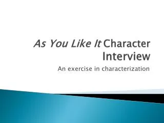 as you like it character interview