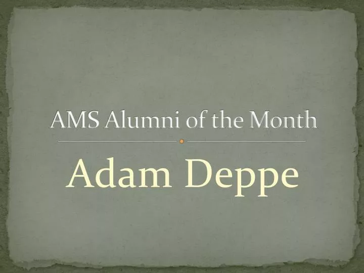 ams alumni of the month