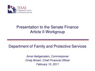 Presentation to the Senate Finance Article II Workgroup