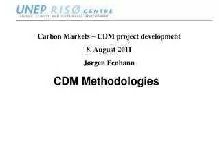 CDM Methodologies