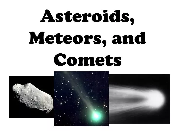 asteroids meteors and comets