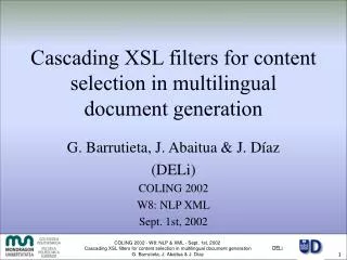 Cascading XSL filters for content selection in multilingual document generation