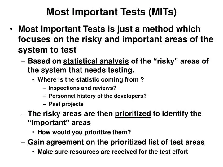 most important tests mits