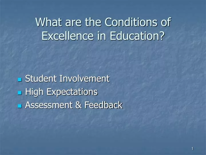 what are the conditions of excellence in education