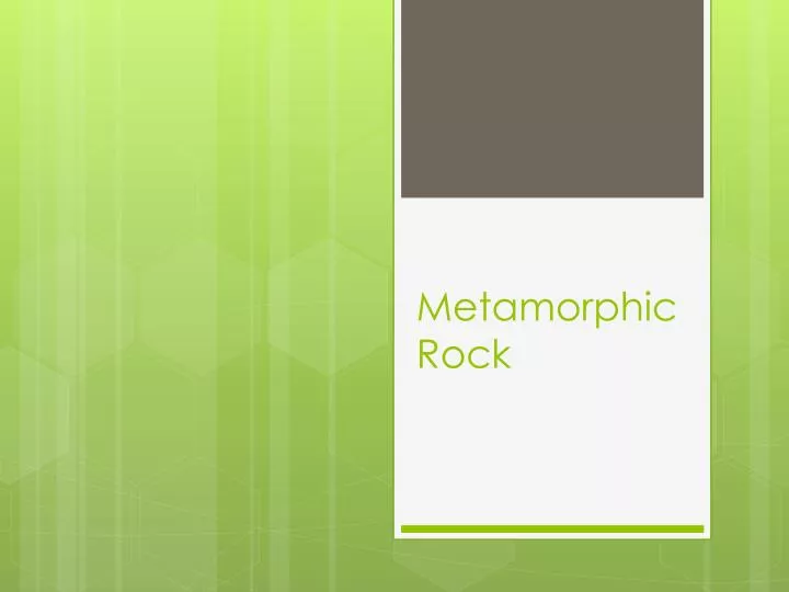 metamorphic rock