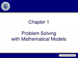 Chapter 1 Problem Solving with Mathematical Models