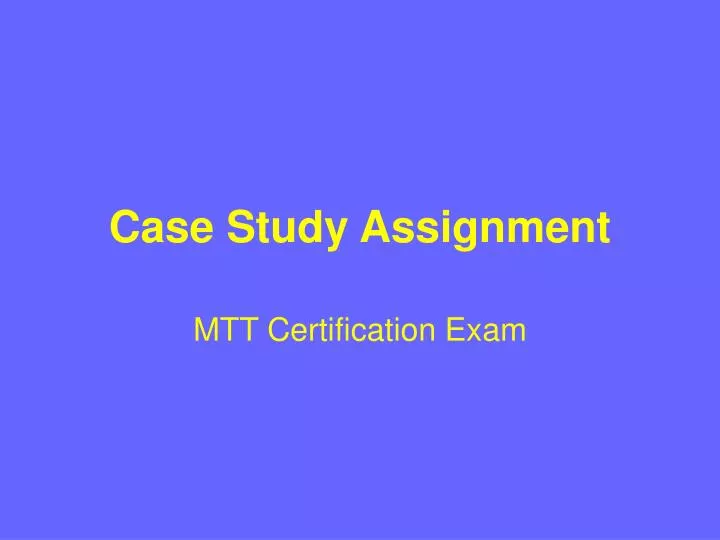 case study assignment