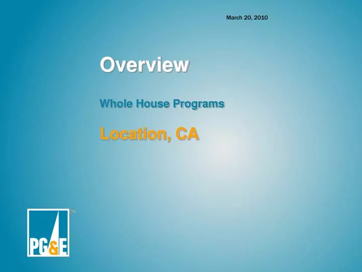 overview whole house programs location ca