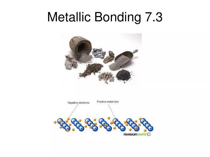metallic bonding 7 3