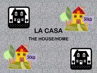 la casa