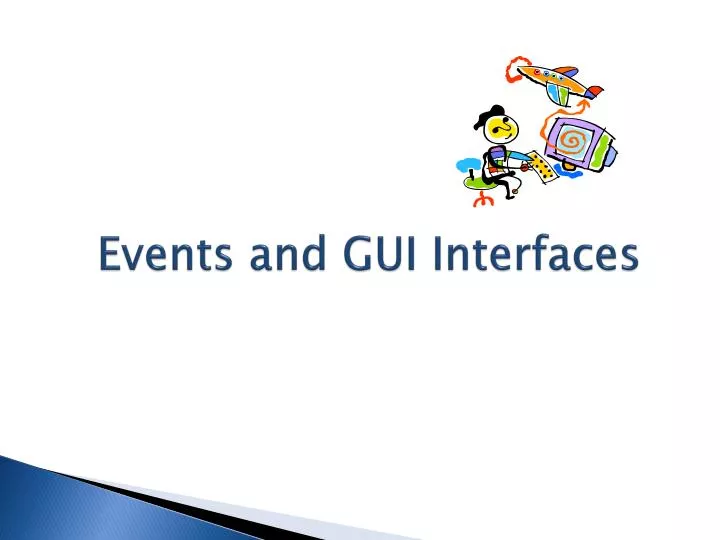 events and gui interfaces