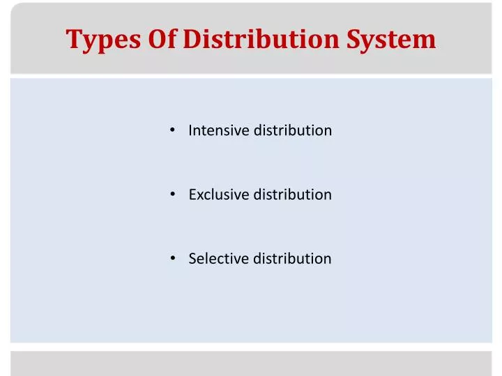 types of distribution system