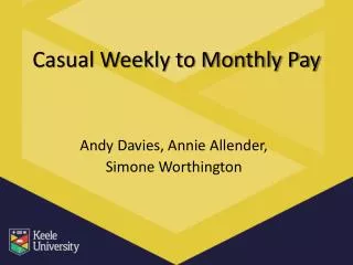 Casual Weekly to Monthly Pay