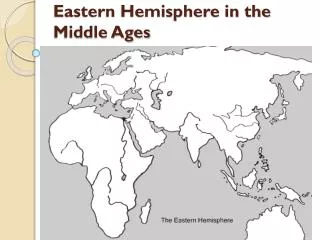 eastern hemisphere in the middle ages