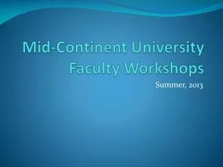 Mid-Continent University Faculty Workshops