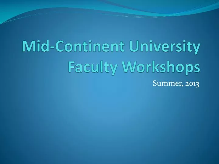 mid continent university faculty workshops