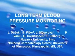 LONG TERM BLOOD PRESSURE MONITORING