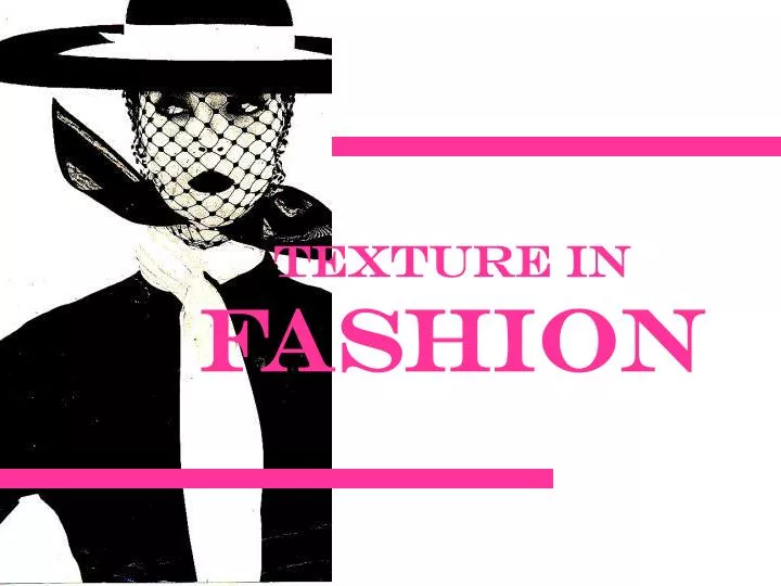 texture in fashion