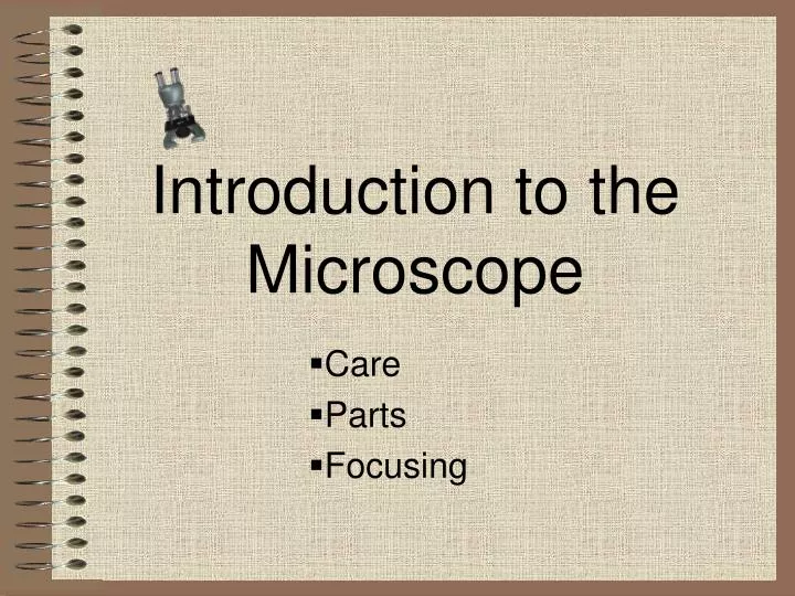 introduction to the microscope