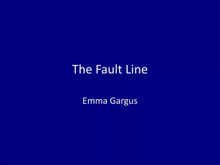 the fault line
