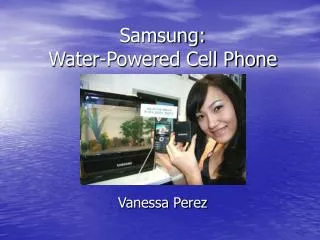 Samsung: Water-Powered Cell Phone
