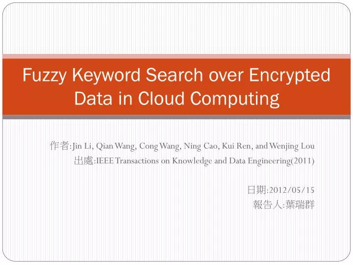 fuzzy keyword search over encrypted data in cloud computing