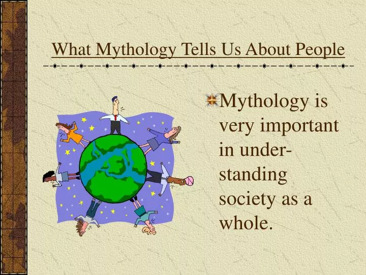 what mythology tells us about people