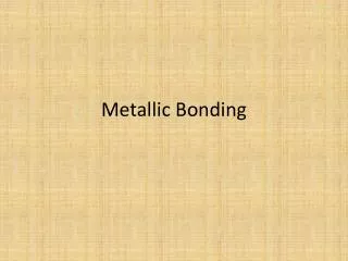 metallic bonding