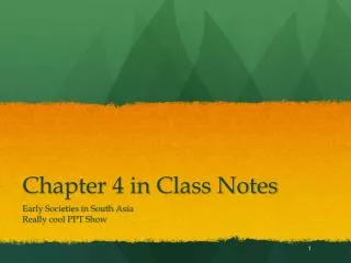 Chapter 4 in Class Notes