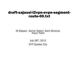 draft-sajassi-l2vpn-evpn-segment-route-00.txt