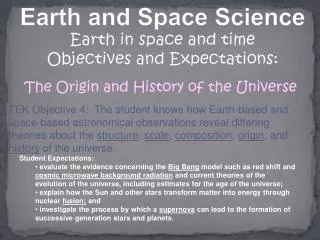 Earth and Space Science Earth in space and time Objectives and Expectations: