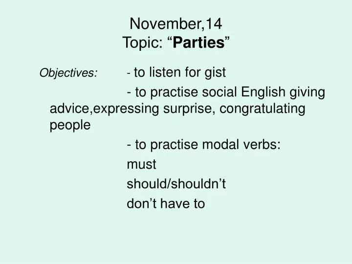november 1 4 topic parties