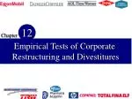 Empirical Tests of Corporate Restructuring and Divestitures - slide 1