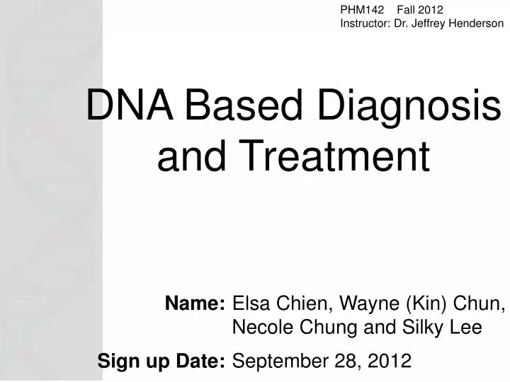 dna based diagnosis and treatment