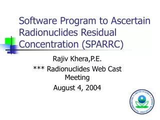 Software Program to Ascertain Radionuclides Residual Concentration (SPARRC)
